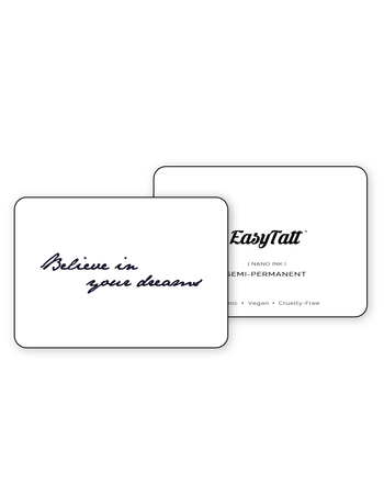 Believe in your dreams x2 - Semi-Permanent Tattoo