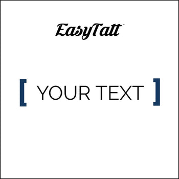 Custom Text Temporary Tattoo - Custom Tattoo