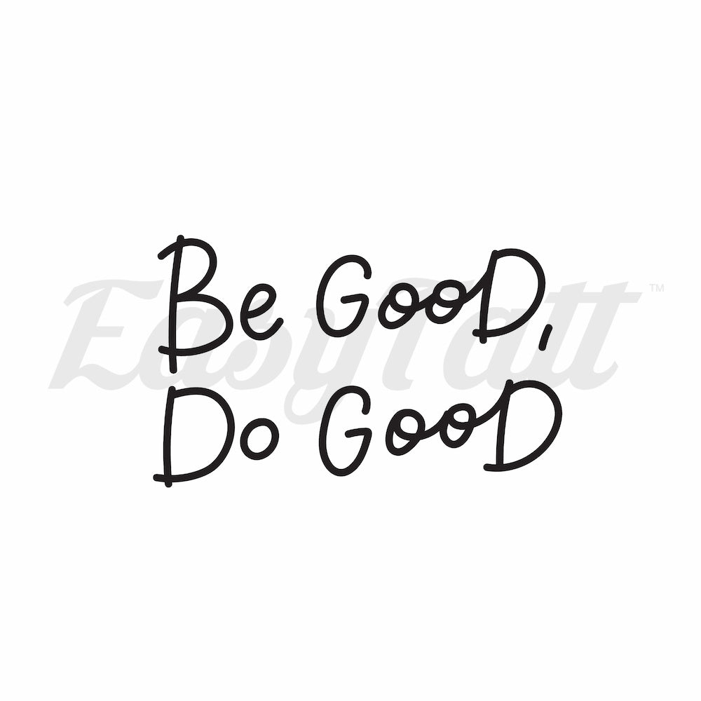 Be Good Do Good