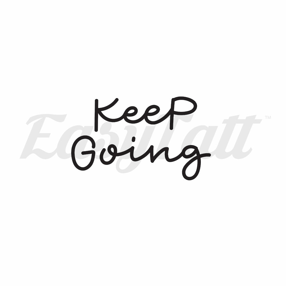 Keep Going Temporary Tattoo EasyTatt™