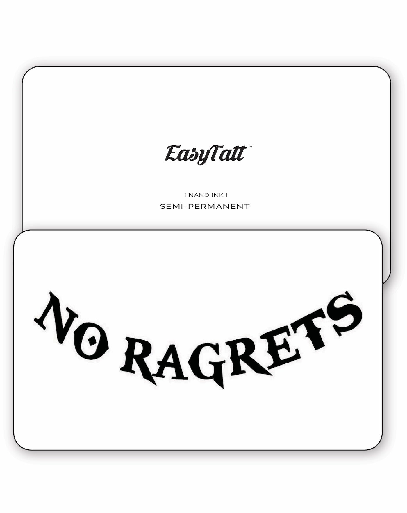 No Ragrets Semi-Permanent Tattoo | EasyTatt™