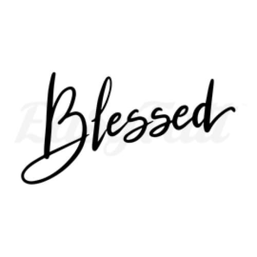 Blessed - Temporary Tattoo