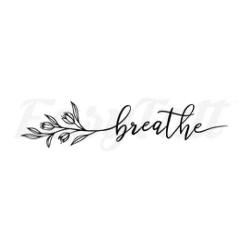 Breathe - Temporary Tattoo