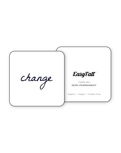 Change - Semi-Permanent Tattoo