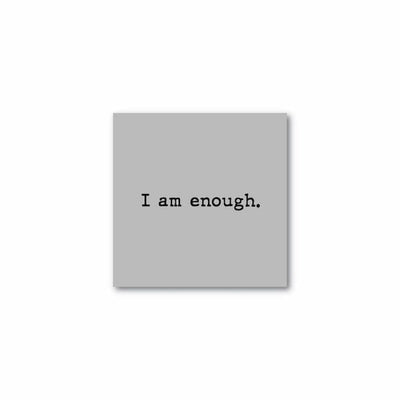 I am enough. - Single Stencil