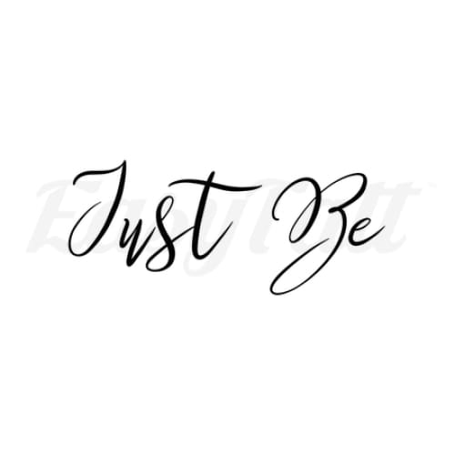 Just be - By Eastern Cloud - Temporary Tattoo