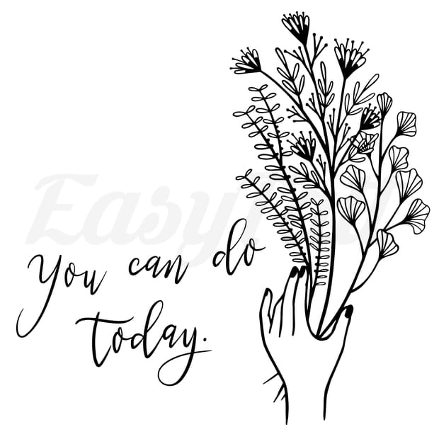 You can do today - Temporary Tattoo